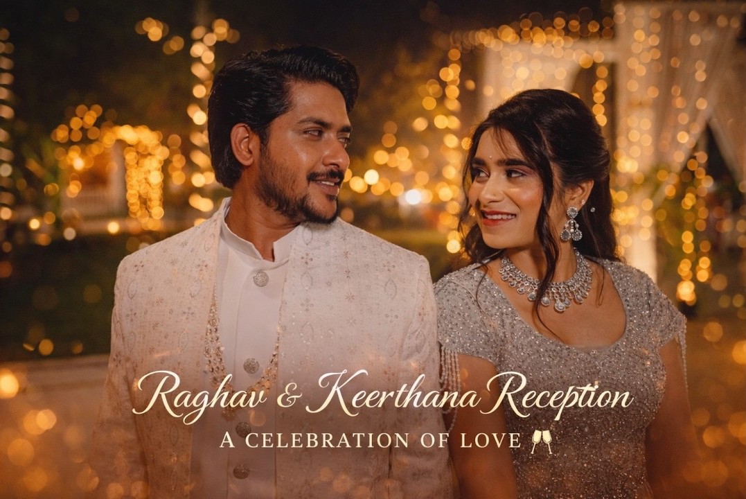 Raghav & Keerthana Reception